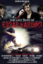 Watch The Last Days of Edgar Harding Zumvo