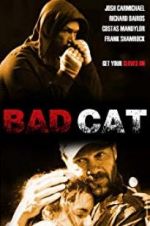 Watch Bad Cat Zumvo