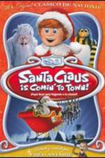 Watch Santa Claus Is Coming to Town! Zumvo