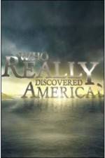 Watch History Channel - Who Really Discovered America? Zumvo