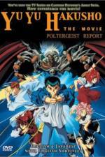 Watch Yu Yu Hakusho Poltergeist Report Zumvo