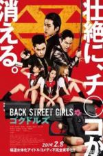 Watch Back Street Girls: Gokudols Zumvo