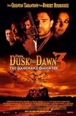 Watch From Dusk Till Dawn 3: The Hangman\'s Daughter Zumvo