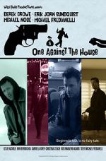 Watch One Against the House Zumvo