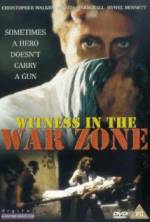 Watch Witness in the War Zone Zumvo