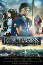 Watch Pendragon Sword of His Father Zumvo