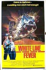 Watch White Line Fever Zumvo