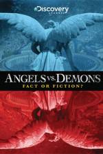 Watch Angels vs Demons Fact or Fiction Zumvo