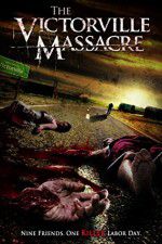 Watch The Victorville Massacre Zumvo