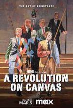 Watch A Revolution on Canvas Zumvo
