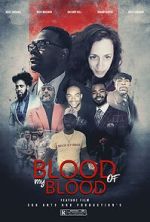 Watch Blood of My Blood - Expansion Ain\'t Easy Zumvo