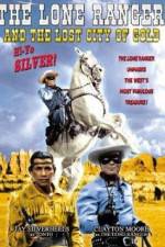 Watch The Lone Ranger and the Lost City of Gold Zumvo