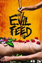 Watch Evil Feed Zumvo