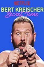 Watch Bert Kreischer: Secret Time Zumvo