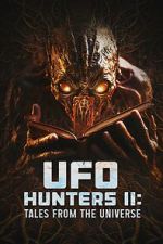 Watch UFO Hunters II: Tales from the universe Zumvo