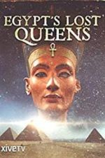 Watch Egypt\'s Lost Queens Zumvo