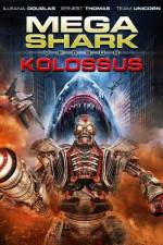 Watch Mega Shark vs. Kolossus Zumvo