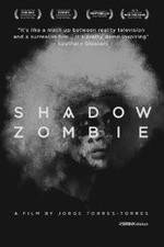 Watch Shadow Zombie Zumvo