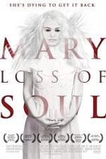 Watch Mary Loss of Soul Zumvo