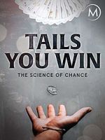 Watch Tails You Win: The Science of Chance Zumvo