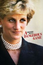Watch Princess Diana: A Dangerous Game Zumvo