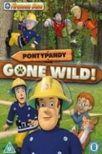 Watch Fireman Sam Pontypandy Gone Wild Zumvo