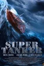 Watch Super Tanker Zumvo