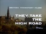 Watch They Take the High Road (Short 1960) Zumvo