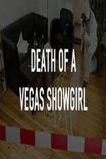 Watch Death of a Vegas Showgirl Zumvo