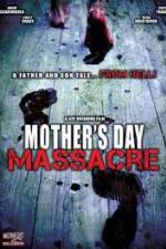 Watch Mother's Day Massacre Zumvo