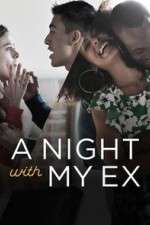 Watch A Night with My Ex Zumvo