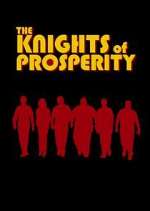 Watch The Knights of Prosperity Zumvo