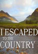 Watch I Escaped to the Country Zumvo