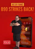 Watch 90 Day Fiancé: B90 Strikes Back! Zumvo