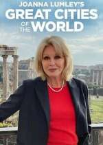 Watch Joanna Lumley's Great Cities of the World Zumvo