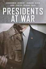 Watch Presidents at War Zumvo