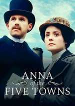 Watch Anna of the Five Towns Zumvo