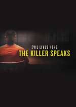 Watch Evil Lives Here: The Killer Speaks Zumvo