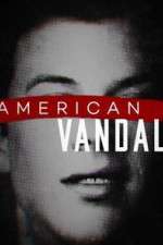 Watch American Vandal Zumvo