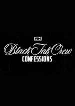 Watch Black Ink Crew: Confessions Zumvo
