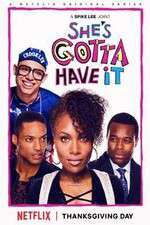 Watch Shes Gotta Have It Zumvo