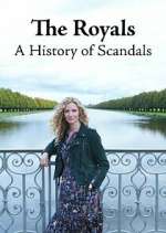 Watch The Royals: A History of Scandals Zumvo