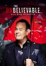 Watch The UnBelievable with Dan Akroyd Zumvo