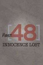 Watch The First 48: Innocence Lost Zumvo