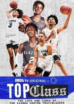 Watch Top Class: The Life and Times of the Sierra Canyon Trailblazers Zumvo