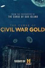 Watch The Curse of Civil War Gold Zumvo