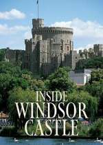 Watch Inside Windsor Castle Zumvo