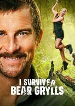 Watch I Survived Bear Grylls Zumvo