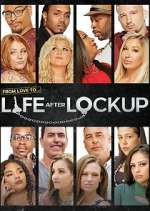 Watch Life After Lockup Zumvo