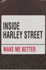 Watch Inside Harley Street: Make Me Better Zumvo